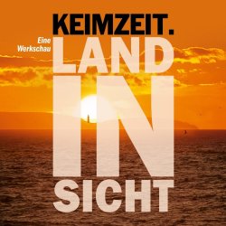 Land in Sicht - Eine Werkschau (2016) - Keimzeit