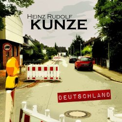 Deutschland - Heinz Rudolf Kunze