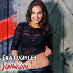 Wahnsinn - Eva Luginger