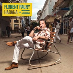 Habana - Florent Pagny