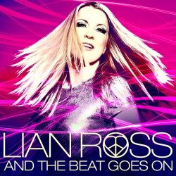 And The Beat Goes On - Lian Ross