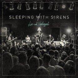 Live And Unplugged - Sleeping With Sirens