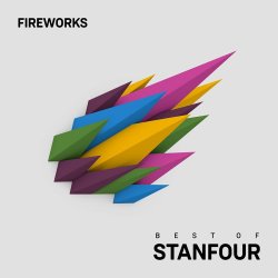 Fireworks - Best Of Stanfour - Stanfour