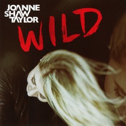 Wild - Joanne Shaw Taylor
