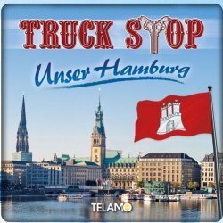 Unser Hamburg - Truck Stop