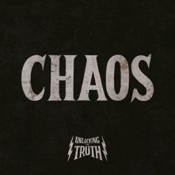 Chaos - Unlocking The Truth