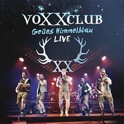 Geiles Himmelblau - Live - voXXclub