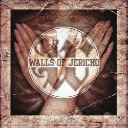 No One Can Save You From Yourself - Walls Of Jericho