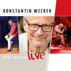 Ohne Warum - Live - Konstantin Wecker