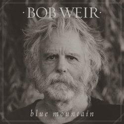 Blue Mountain - Bob Weir