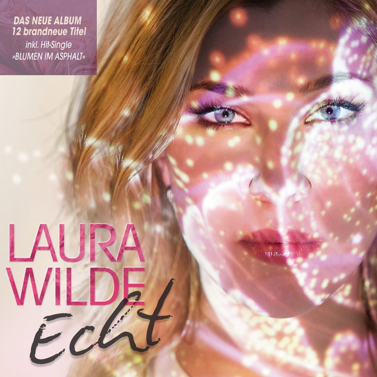 Echt - Laura Wilde