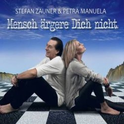 Mensch rgere dich nicht  - Stefan Zauner + Petra Manuela