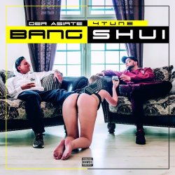 Bang Shui - 4Tune + Der Asiate
