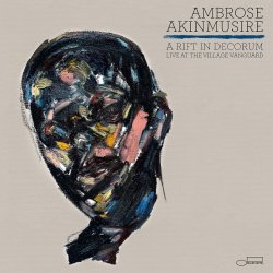 A Rift In Decorum - Live At The Village Vanguard - Ambrose Akinmusire