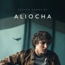 Eleven Songs - Aliocha
