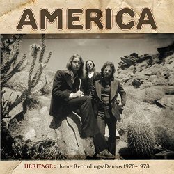 Heritage: Home Recordings - Demos 1970-1973 - America