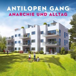 Anarchie und Alltag - Antilopen Gang