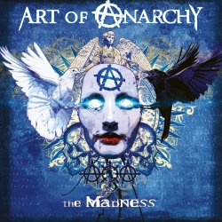 The Madness - Art Of Anarchy