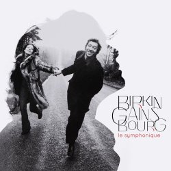 Birkin - Gainsbourg : Le symphonique - Jane Birkin