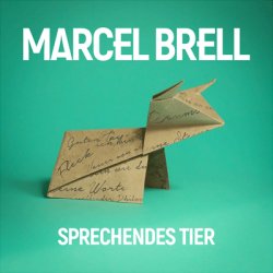 Sprechendes Tier - Marcel Brell