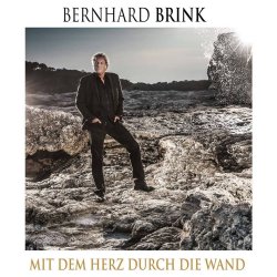 Mit dem Herz durch die Wand - Bernhard Brink