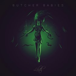Lilith - Butcher Babies