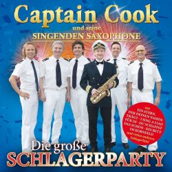 Die groe Schlagerparty - Captain Cook und seine Singenden Saxophone