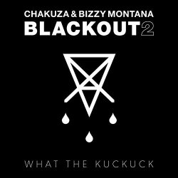 Blackout 2 - Chakuza + Bizzy Montana