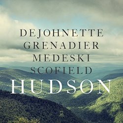 Hudson - Jack DeJohnette, Larry Grenadier, John Medeski, John Scofield