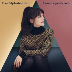 Das Alphabet der Anna Depenbusch - Anna Depenbusch
