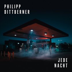 Jede Nacht - Philipp Dittberner