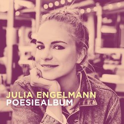 Poesiealbum - Julia Engelmann