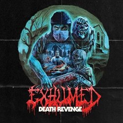 Death Revenge - Exhumed