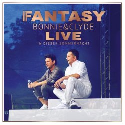 Bonnie und Clyde live - In dieser Sommernacht - Fantasy
