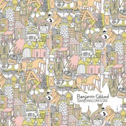 Bandwagonesque - Benjamin Gibbard