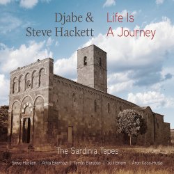 Life Is A Journey - Djabe + Steve Hackett