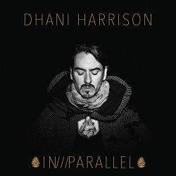 In - Parallel - Dhani Harrison