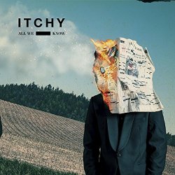 All We Know - Itchy