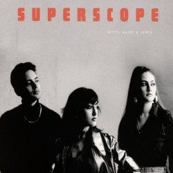 Superscope - Kitty, Daisy + Lewis