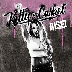 Rise - Kitty In A Casket