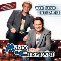 Wir sind die Zwei - Mario + Christoph