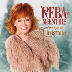 My Kind Of Christmas - Reba McEntire