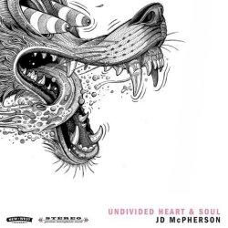 Undivided Heart And Soul - JD McPherson