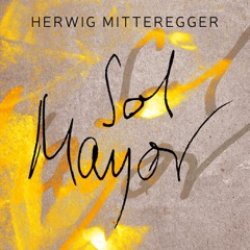 Sol Mayor - Herwig Mitteregger