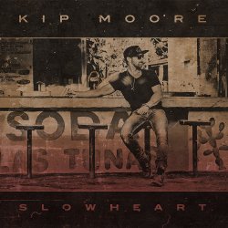 Slowheart - Kip Moore