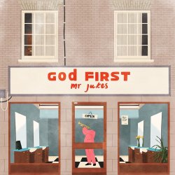 God First - Mr. Jukes