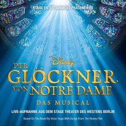 Der Glckner von Notre Dame - Das Musical - Musical