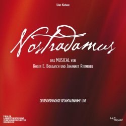 Nostradamus - Deutschsprachige Gesamtaufnahme - Live - Musical