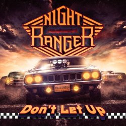 Don`t Let Up - Night Ranger