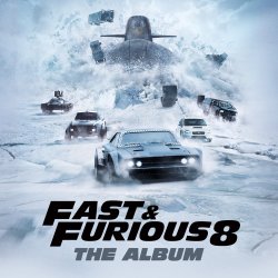 Fast And Furious 8: The Album - Soundtrack